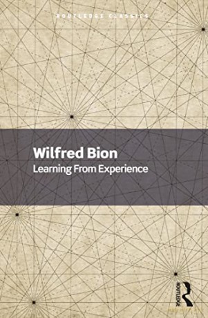 Learning From Experience - Wilfred Bion [KSIĄŻKA]