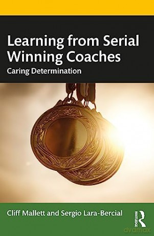 Learning From Serial Winning Coaches - Cliff Mallett [KSIĄŻKA]