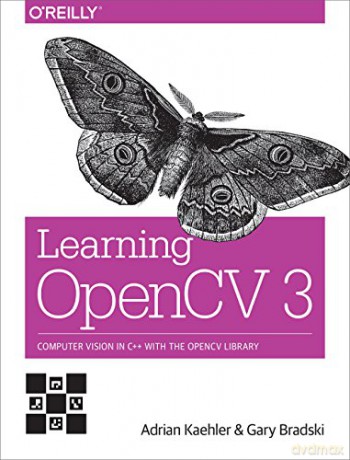 Learning Opencv 3 - Adrian Kaehler [KSIĄŻKA]