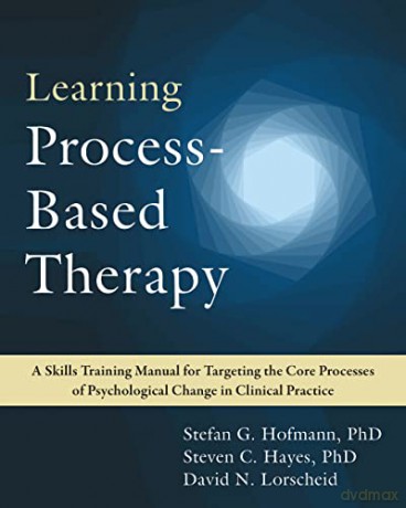 Learning Process-Based Therapy - Steven C. Hayes Stef [KSIĄŻKA]