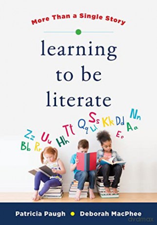 Learning To Be Literate 8211 More Th - Deborah Macphee [KSIĄŻKA]