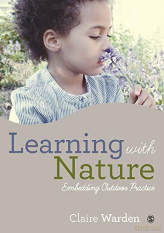 Learning With Nature - Claire Warden [KSIĄŻKA]