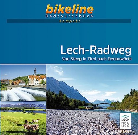 Lechradweg Von Steeg In Tirol Nach Donau [KSIĄŻKA]
