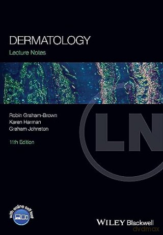 Lecture Notes Dermatology 11th Edition - Robin Graham-Brown [KSIĄŻKA]