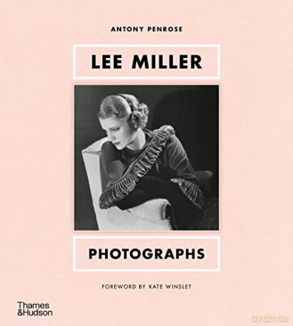 Lee Miller Photographs - Anthony Penrose [KSIĄŻKA]