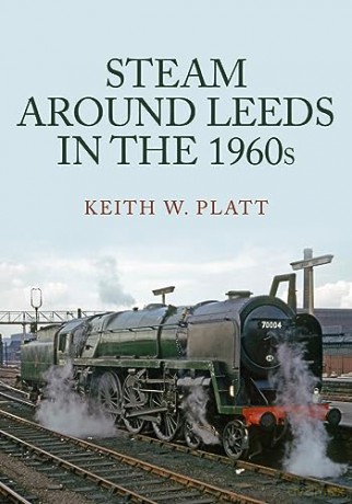 Leeds In The 1960s - Keith W Platt [KSIĄŻKA]