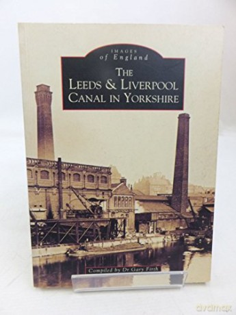 Leeds Liverpool Canal In Yorkshir - Firth [KSIĄŻKA]