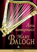 Aria Namiętności - Mary Balogh [KSIĄŻKA]