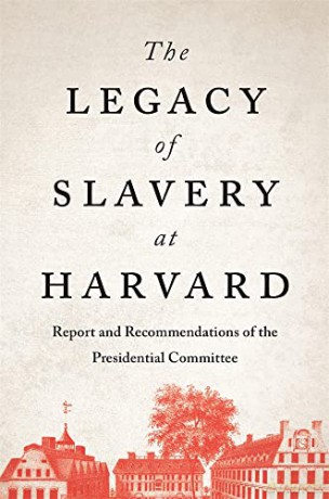 Legacy Of Slavery At Harvard [KSIĄŻKA]