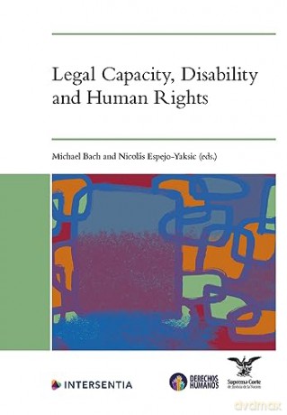 Legal Capacity Disability And Human Ri [KSIĄŻKA]