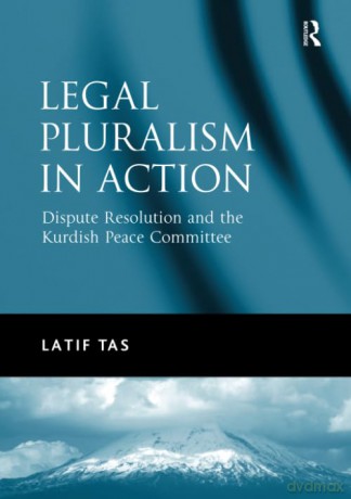 Legal Pluralism In Action [KSIĄŻKA]