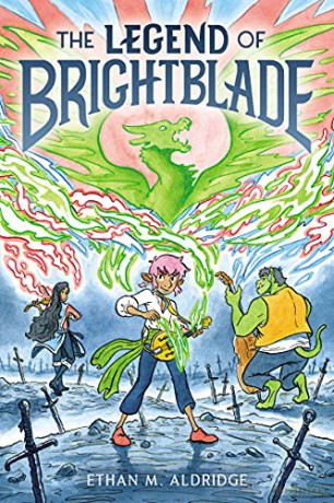 Legend Of Brightblade The - Ethan M. Aldridge [KSIĄŻKA]
