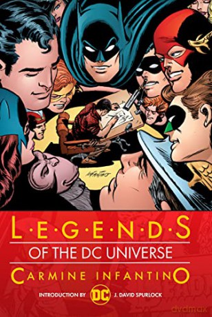 Legends Of/Dc Universe Carmine Infantino - Carmine Infantino [KSIĄŻKA]