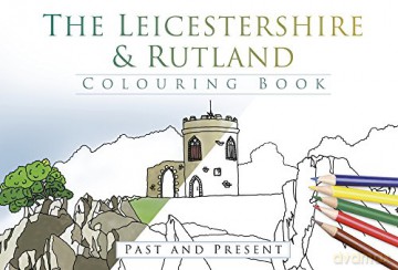 Leicestershire Rutland Colouring Book [KSIĄŻKA]