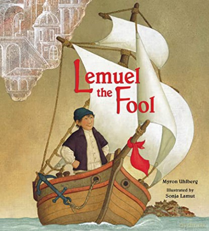 Lemuel The Fool - Myron Uhlberg [KSIĄŻKA]
