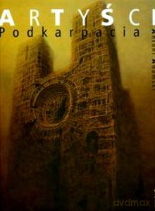 Artyści Podkarpacia - Adamski J. [KSIĄŻKA]