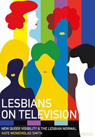 Lesbians On Television - Ka Mcnicholas Smith [KSIĄŻKA]