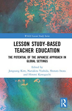 Lesson Studybased Teacher Education - Jongsung Kim [KSIĄŻKA]