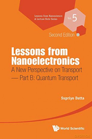 Lessons From Nanoelectronics A New Persp - Datta Supriyo [KSIĄŻKA]