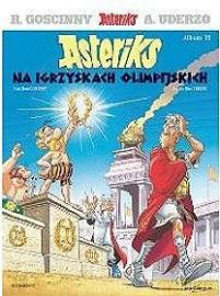 Asteriks Na Igrzyskach Olimpijskich. Album 12 - Rene Goscinny, Albert Uderzo [KSIĄŻKA]