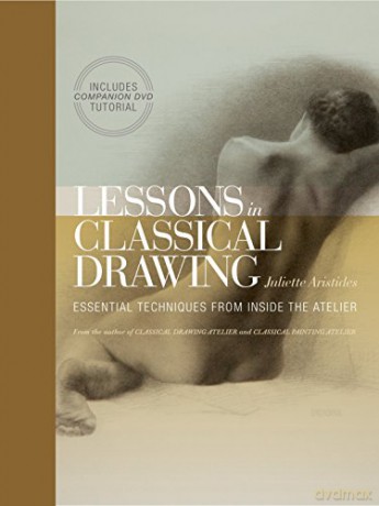 Lessons In Classical Drawing - Juliette Aristides [KSIĄŻKA]