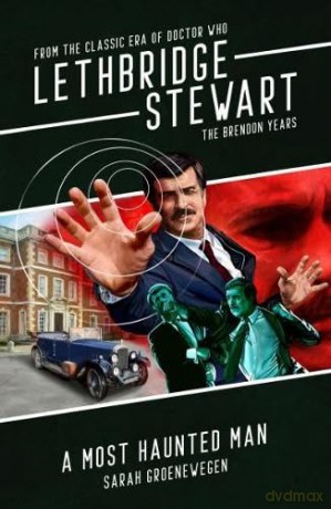 Lethbridge Stewart A Most Haunted Man - Sarah Groenewegen [KSIĄŻKA]