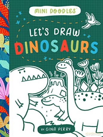 Lets Draw Dinosaurs - Gina Perry [KSIĄŻKA]