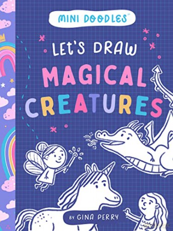 Lets Draw Magical Creatures - Gina Perry [KSIĄŻKA]