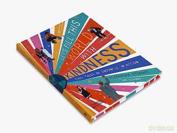 Lets Fill This World With Kindness - Alexandra Stewart [KSIĄŻKA]