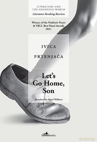 Lets Go Home Son - Ivica Prtenjaca [KSIĄŻKA]