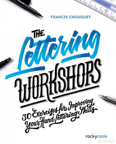 Lettering Workshops - Francis Chouquet [KSIĄŻKA]