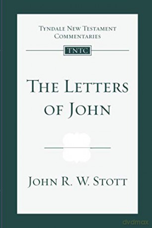Letters Of John - John Stott [KSIĄŻKA]