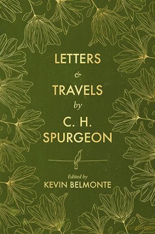 Letters Travels By C H Spurgeon - C. Spurgeon [KSIĄŻKA]