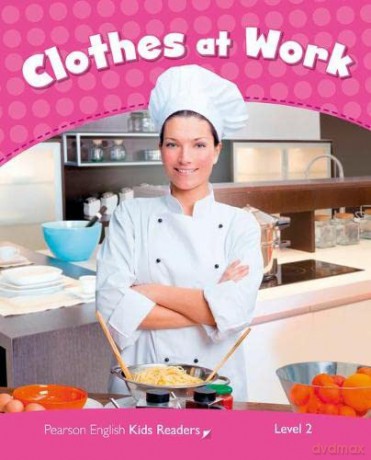 Level 2 Clothes At Work Clil Ame - Linnette Erocak [KSIĄŻKA]
