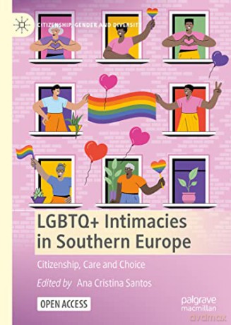 Lgbtq Intimacies In Southern Europe [KSIĄŻKA]