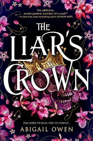 Liars Crown The - Abigail Owen [KSIĄŻKA]