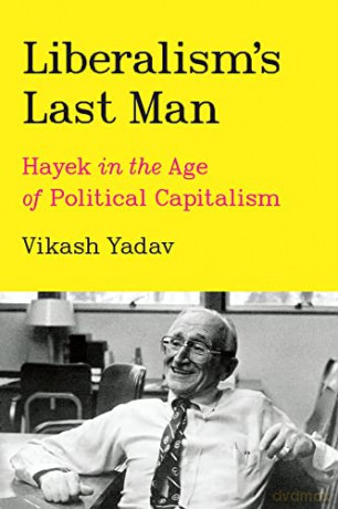 Liberalisms Last Man - Vikash Yadav [KSIĄŻKA]