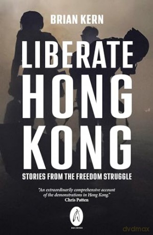 Liberate Hong Kong - Brian Kern [KSIĄŻKA]