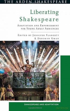 Liberating Shakespeare - Flaherty Jennifer [KSIĄŻKA]