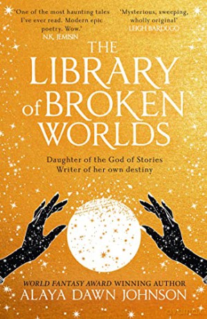 Library Of Broken Worlds - Alaya Dawn Johnson [KSIĄŻKA]