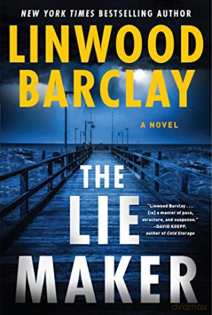 Lie Maker - Linwood Barclay [KSIĄŻKA]
