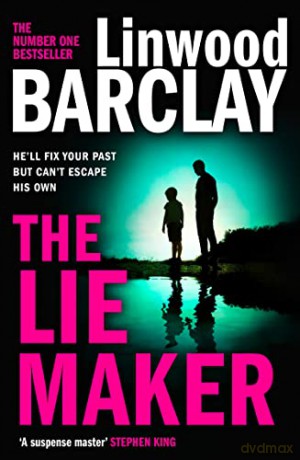 Lie Maker - Linwood Barclay [KSIĄŻKA]