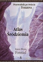 Atlas Śródziemia. Przewodnik Po Świecie Tolkiena - Karen Wynn Fonstad [KSIĄŻKA]
