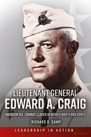 Lieutenant General Edward A Craig [KSIĄŻKA]