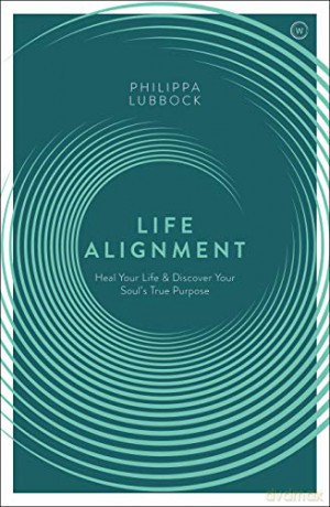Life Alignment - Philipa Lubbock [KSIĄŻKA]