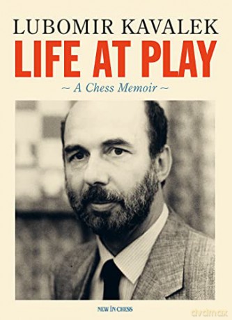 Life At Play - Lubomir Kavalek [KSIĄŻKA]