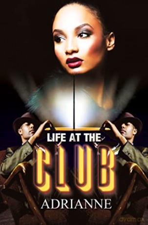 Life At The Club - Adrianne [KSIĄŻKA]