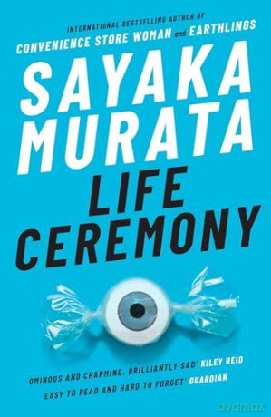 Life Ceremony - Sayaka Murata [KSIĄŻKA]