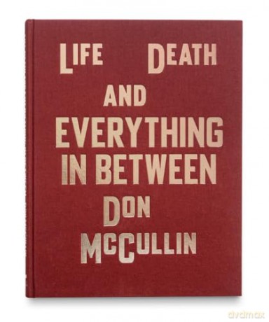 Life Death And Everything - Mccullin Don [KSIĄŻKA]