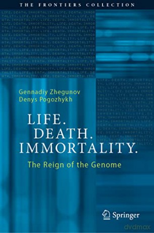Life Death Immortality - Gennadiy Zhegunov [KSIĄŻKA]
